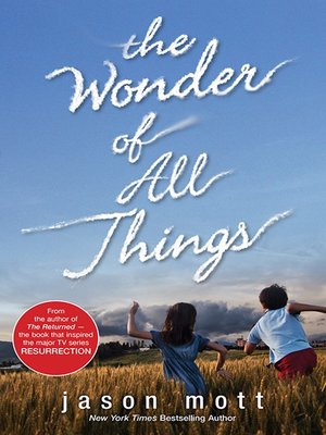 cover image of The Wonder of All Things